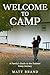 Welcome to Camp: A Family's...