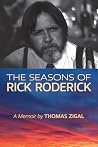 The Seasons of Rick Roderick (TCU Press Texas Writer's Series, 5) The Seasons of Rick Roderick (TCU Press Texas Writer's Series, 5)