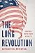 The Long Revolution: Creati...