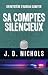 Sa Comptes Silencieux: Un M...