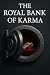 The Royal Bank of Karma by Ethan Vale