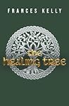 The Healing Tree The Healing Tree