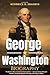 George Washington Biography...