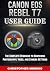 Canon EOS Rebel T7 User Gui...