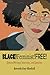BLACK!Feminist!FREE