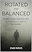 Rotated and Balanced: Livin...
