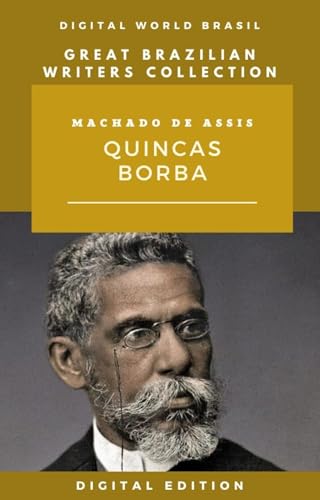 Quincas Borba: Digital Edition