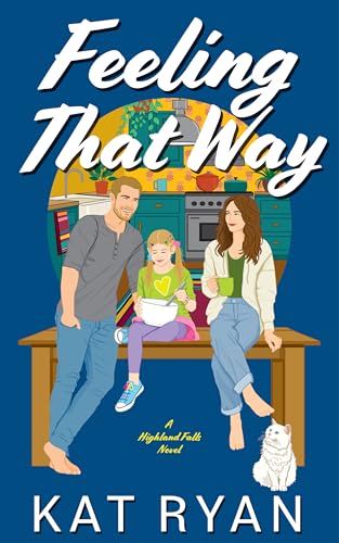 Feeling That Way (Highland Falls)