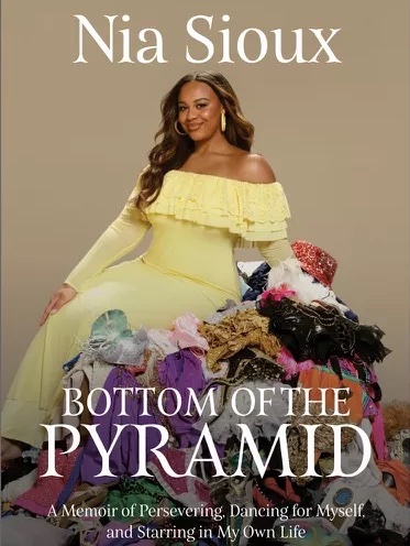 Bottom of the Pyramid: A Memoir of Persevering, Dancing for Myself, and Starring in My Own Life