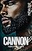 Cannon by N'Dia Rae