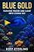 Blue Gold: Turning Water an...