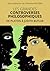 Les grandes controverses philosophiques - De Platon à Judith ... by Catherine Halpern
