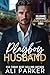 Playboy Husband (Billionaire Inheritance Arrangement Series Book 3)
