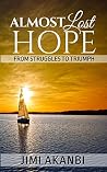 Almost Lost Hope:...