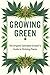 Growing Green: The Organic ...
