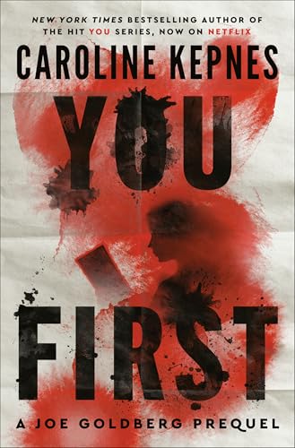 You First: A Joe Goldberg Prequel (Hardcover)