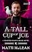 A Tall Cup Of Joe by Matti McLean