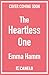The Heartless One: the addictive and sizzling dark romantasy from USA Today bestseller Emma Hamm (Gravesinger Book 2)