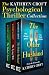 The Kathryn Croft Psychological Thriller Collection by Kathryn Croft