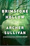 Brimstone Hollow (Annie Gore, #2) Brimstone Hollow (Annie Gore, #2)