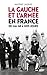 La gauche et l'armée en Fra...