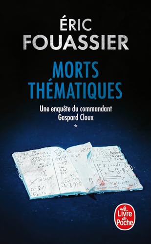 Morts thématiques (Une enquête du commandant Gaspard Cloux, Tome 1)