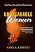 Unbreakable Women by GINA A. CHRISTY