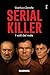Serial killer: I volti del ...