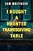 I Bought a Haunted Thanksgiving Table: A Suspenseful Supernatural Read-Along