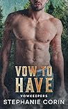 Vow to Have by Stephanie Corin