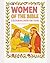Women of the Bible: Colouri...