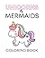 Unicorns & Mermaids by Emma G.