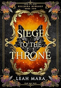 Siege to the Throne (Rellmira Duology Book 2)