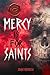 Mercy Is for Saints (Eidolo...