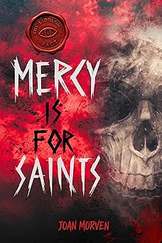 Mercy Is for Saints (Eidolon #1)