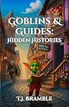 Goblins & Guides:...
