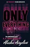 Only Everything
