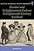 Gender and Enlightenment Culture in Eighteenth-Century Scotland (Scottish Historical Review Monographs)