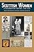 Scottish Women: A Documentary History, 1780-1914