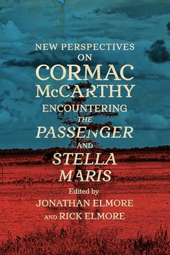 New Perspectives on Cormac McCarthy: Encountering The Passenger and Stella Maris (Paperback)