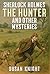 Sherlock Holmes The Hunter ...