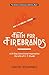 Faith for Firebrands: A 31-...
