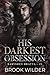 His Darkest Obsession (Baryshev Bratva Book 1)