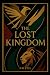 The Lost Kingdom: Awaken th...