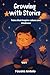 GROWING WITH STORIES Vol I:...
