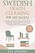 Swedish Death Cleaning for Women by Eva Solberg
