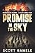Promise in the Sky: From Ba...