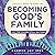 Becoming God's Family: Why the Church Still Matters