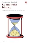 La moneta bianca:...