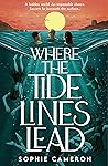 Where the Tide Li...